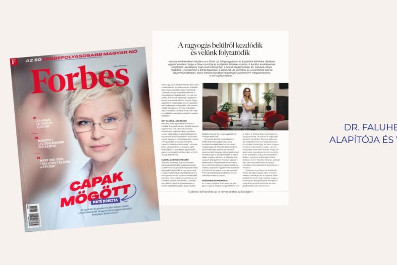 Márciusi forbes magazin hasábjain dr. Faluhelyi dórával, klinikánk alapítójával